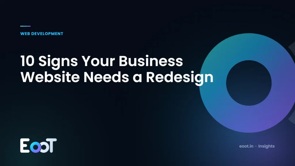 10 signs your business needs a website redesign