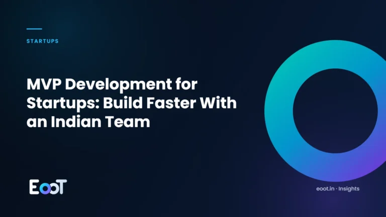 MVP development for startups with an offshore team in India